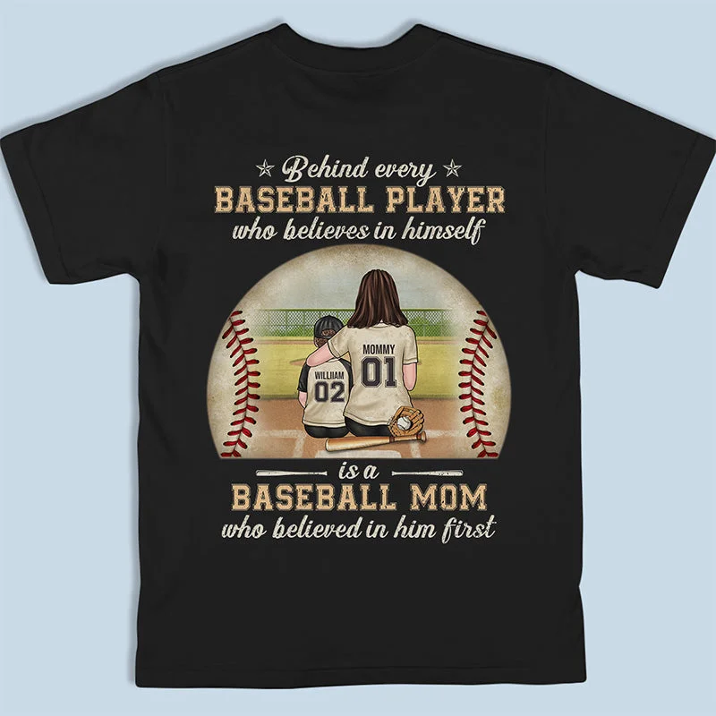 A Baseball Player Is First Trusted By His Mom - Family Personalized Custom Unisex Back Printed T-shirt, Hoodie, Sweatshirt - Gift For Family Members