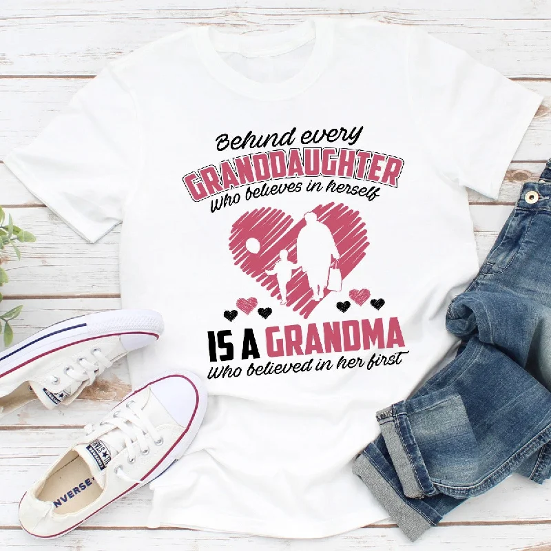 Behind Every Granddaughter T-Shirt