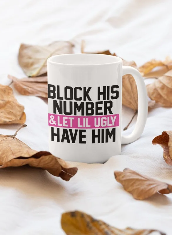 Block His Number Mug