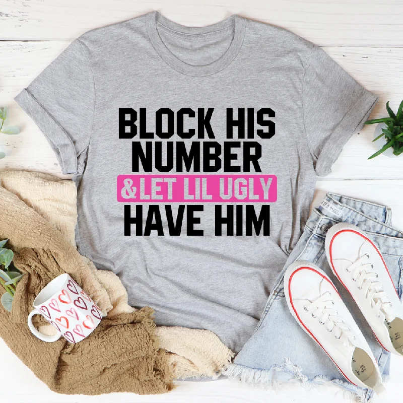 Block His Number T-Shirt