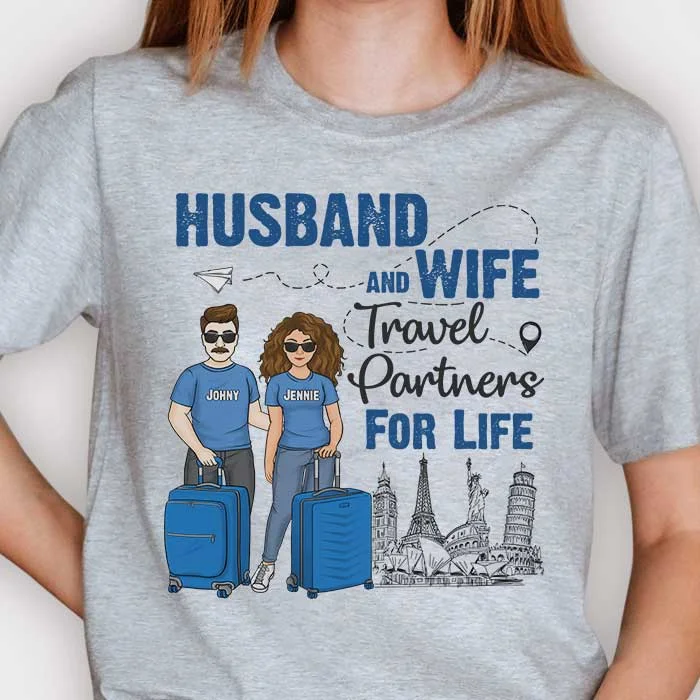 Husband And Wife Travel Partners - Personalized Unisex T-shirt, Hoodie - Gift For Couples, Husband Wife