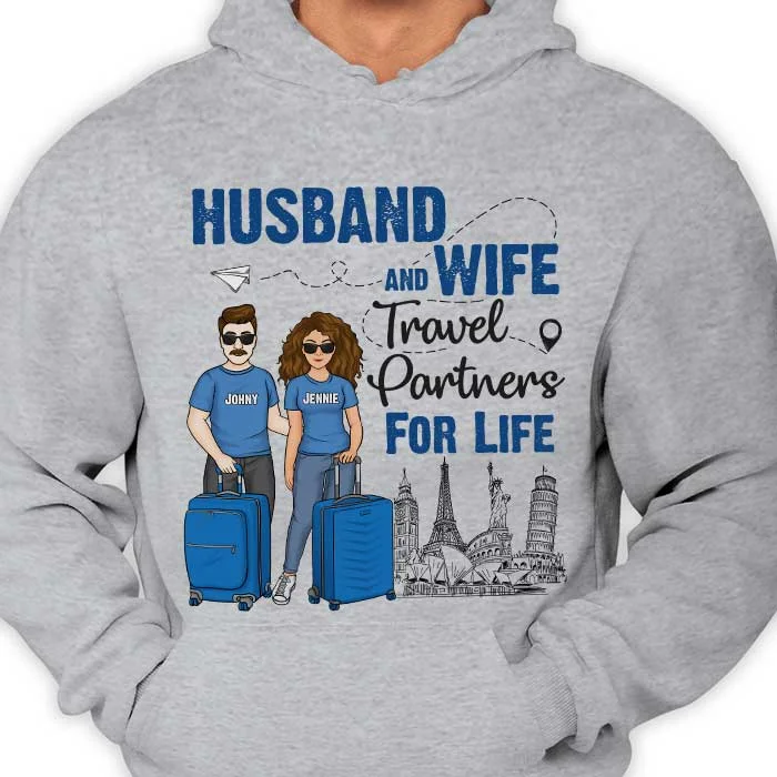 Husband And Wife Travel Partners - Personalized Unisex T-shirt, Hoodie - Gift For Couples, Husband Wife