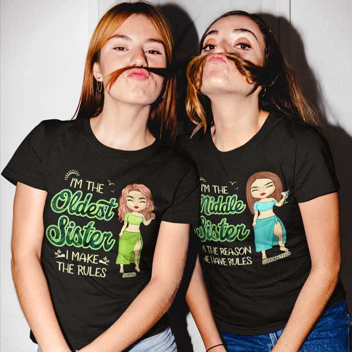 Oldest Middle Youngest Sister - Personalized Unisex T-Shirt - Gift For Sisters