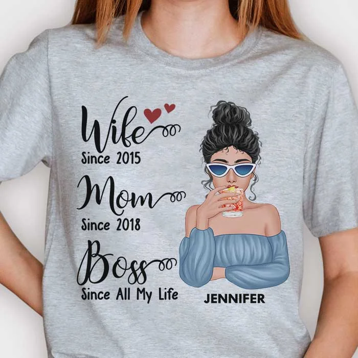 Wife Mom Boss Since All My Life - Gift For Couples, Personalized Unisex T-shirt, Hoodie